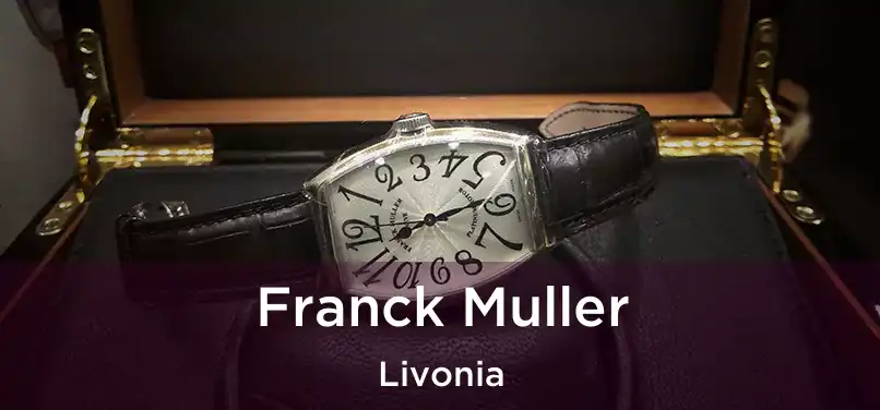 Franck Muller Livonia