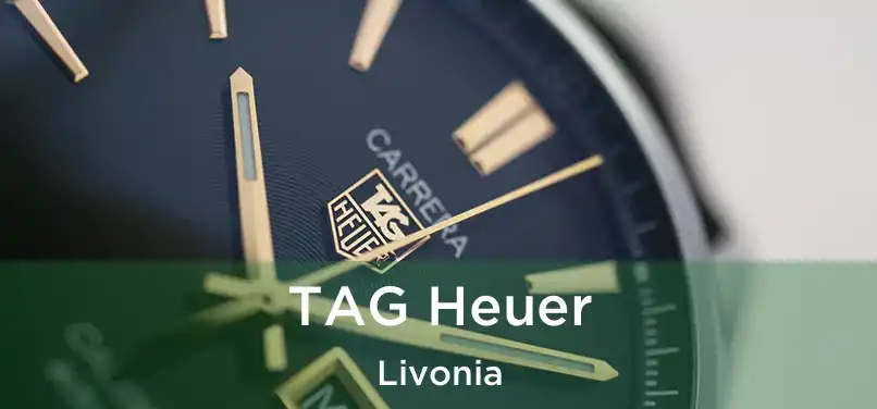 TAG Heuer Livonia