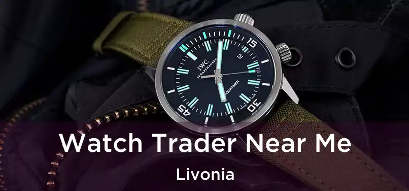 Watch Trader Near Me Livonia